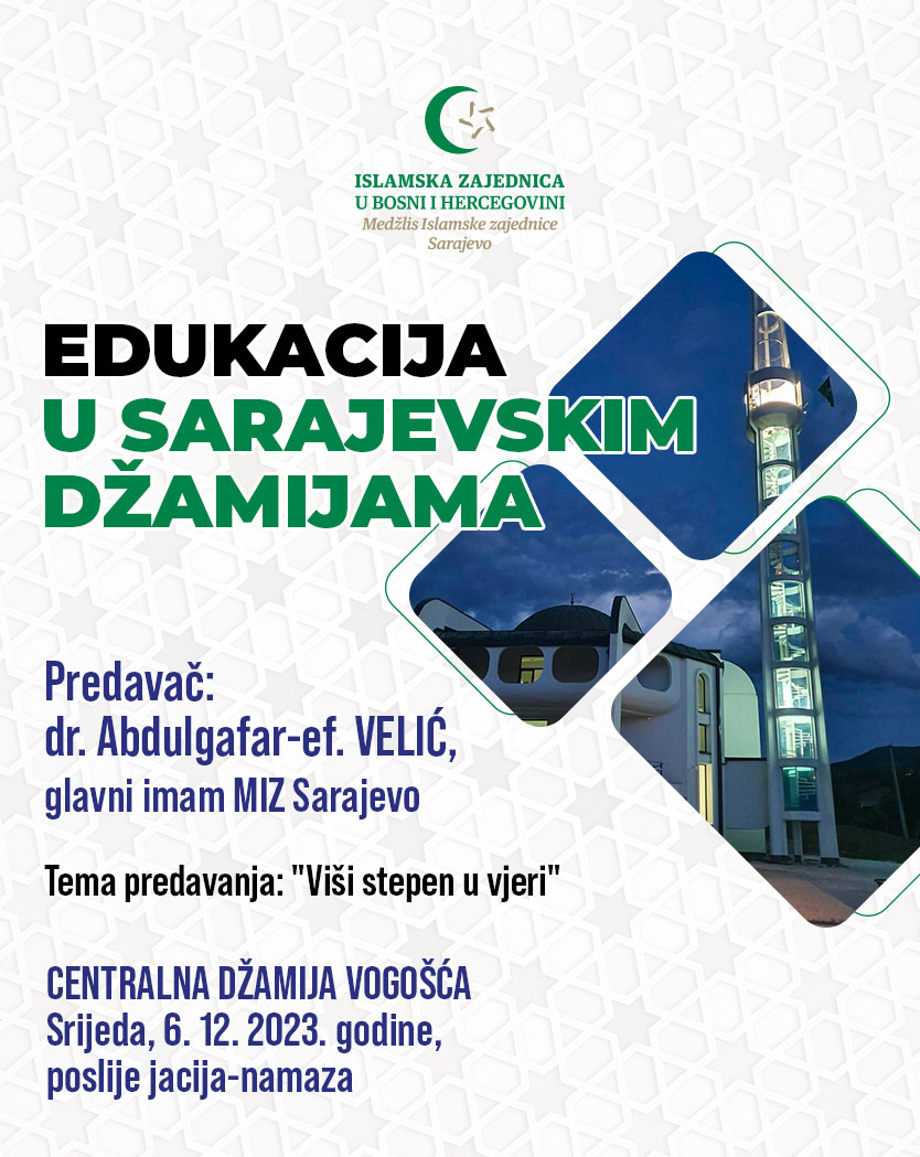 Edukacija u sarajevskim džamijama - Medzlis 2022 - katedra hadisa - VOGOSCA