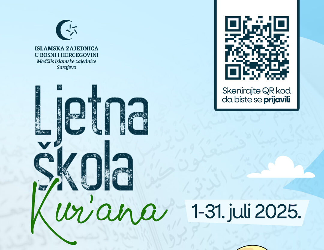Ljetna škola Kur’ana 2025: Raspust uz učenje Kur’ana, edukativne aktivnosti i druženja